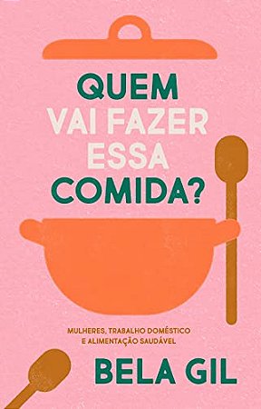 QUEM VAI FAZER ESSA COMIDA? - MASP Loja