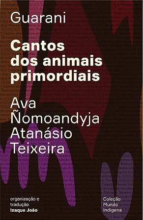 CANTOS DOS ANIMAIS PRIMORDIAIS