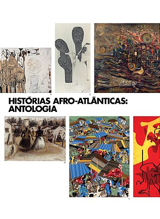 HISTÓRIAS AFRO-ATLÂNTICAS: ANTOLOGIA
