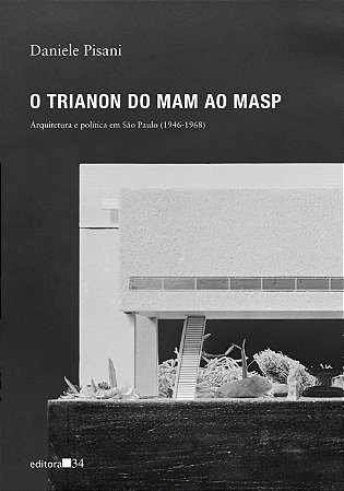 O TRIANON DO MAM AO MASP