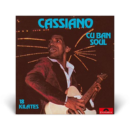 LP Cassiano - Cuban Soul 18 Kilates