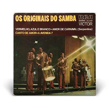 7" Os Originais do Samba - Vermelho, azul e branco / Amor de carnaval / Canto de amor / A avenida 7