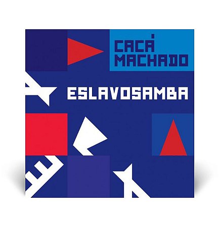 LP Cacá Machado - Eslavosamba