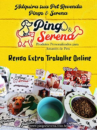 Pet Revenda Renda Extra Pingo & Serena - Drop Serena Personalizado em 2023