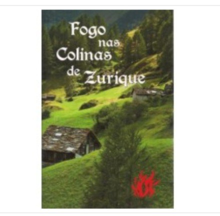 Fogo nas Colinas de Zurique