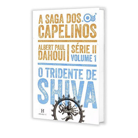 SAGA DOS CAPELINOS (A) - TRIDENTE DE SHIVA (O)