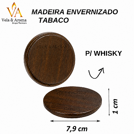 TAMPA MADEIRA WHISKY - VERNIZADO TABACO