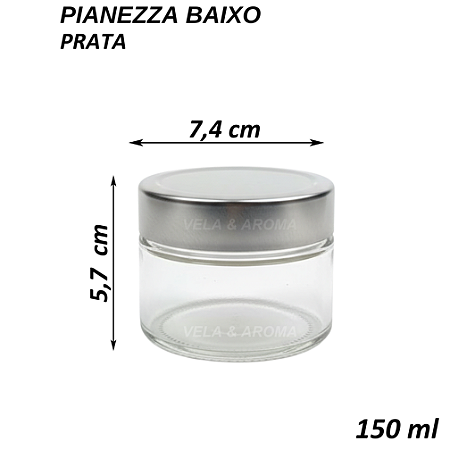 POTE PIANEZZA BAIXO 150 ml - TAMPA PRATA