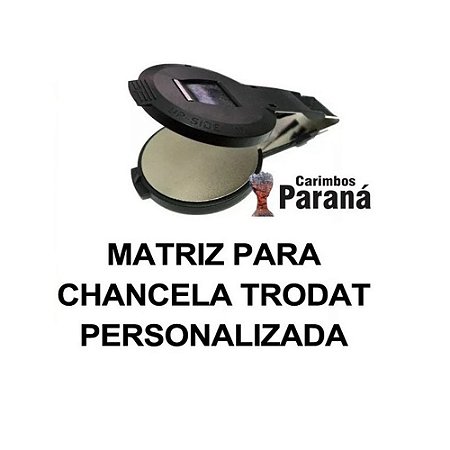 Matriz para Chancela Trodat com personalização