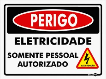 Placa Perigo Eletricidade Somente Pessoal Autorizado 20X15CM PS807