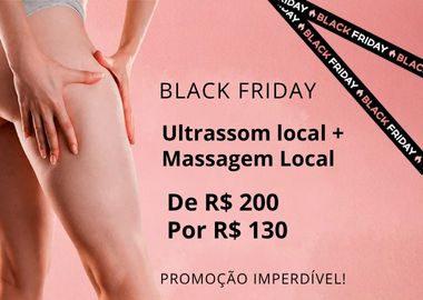 ULTRASSOM (REGIÃO) + MASSAGEM - BLACK FRIDAY 2025