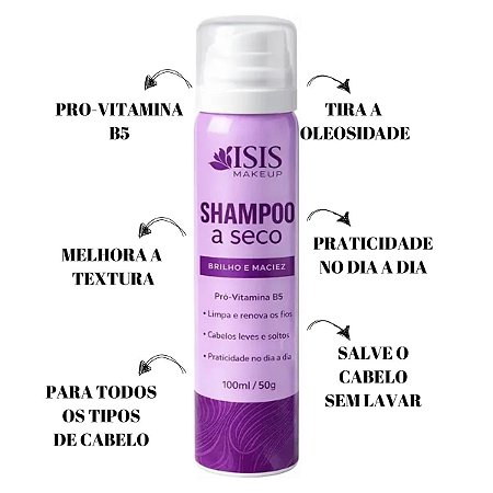 Shampoo a Seco Isis Makeup Brilho e Maciez 100ml Limpa Sem Água
