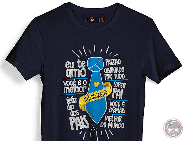 Camiseta PAI Feliz Dia dos Pais malha 100% ALGODÃO Fio 30.1 Penteado