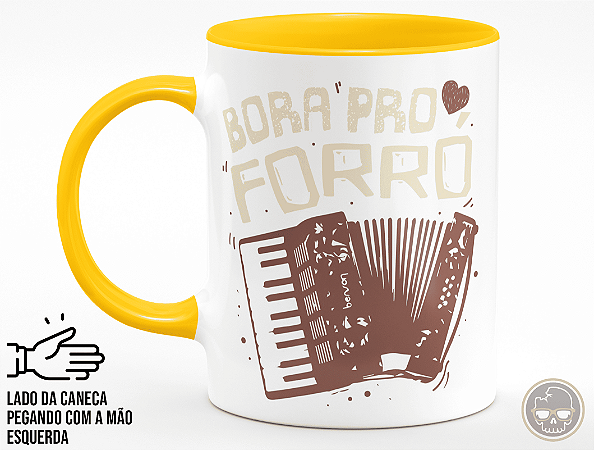Caneca Bora Pro Forró + Porta Caneca Grátis