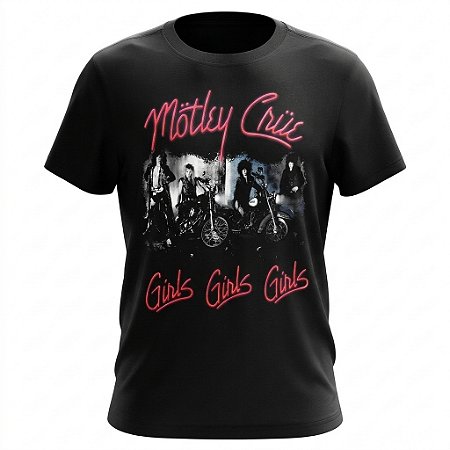 Camiseta Mötley Crüe - Girls Girls Girls