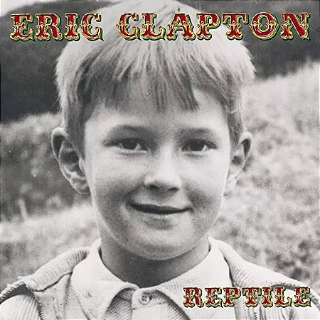 Eric Clapton - Reptile (Usado)