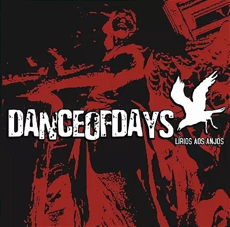 Dance Of Days - Lirios Aos Anjos (Usado)