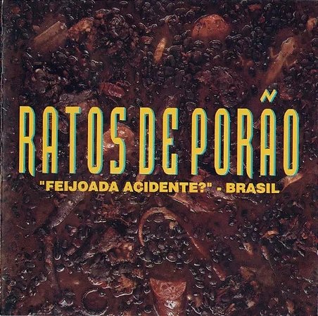 Ratos De Porão - Feijoada Acidente? - Brasil (Usado)