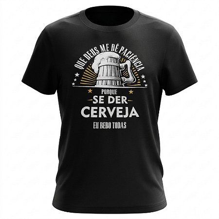 Camiseta Sátiras - Cerveja - Eu Bebo Todas