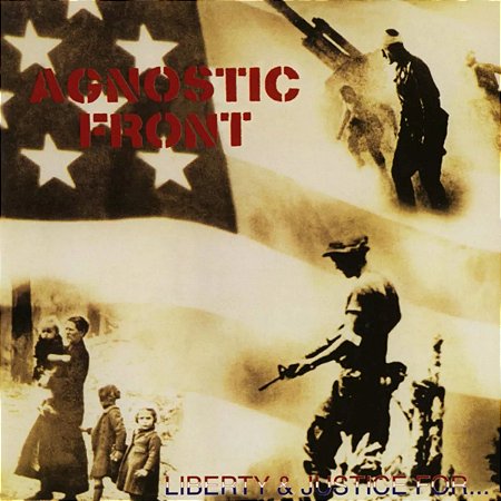 Agnostic Front - Liberty & Justice (Usado)