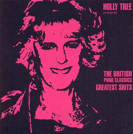 Holly Tree The British Punk Classics Greatest Shits (Usado)