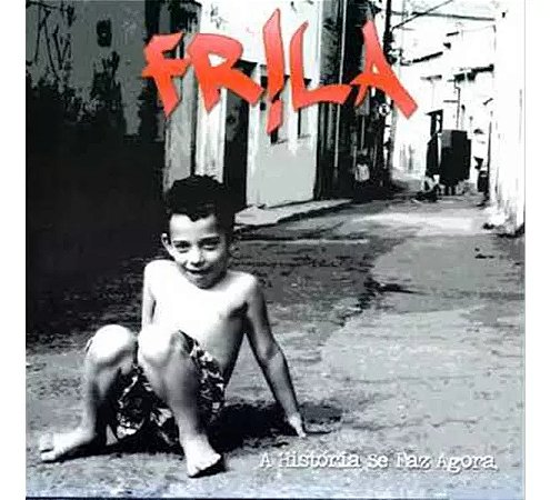 Frila - A História Se Faz Agora (Usado)