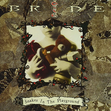 Bride - Snakes In The Playground (Usado)