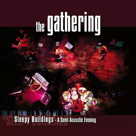 The Gathering - Sleepy Buildings A Semi Acoustic Evening (Usado)