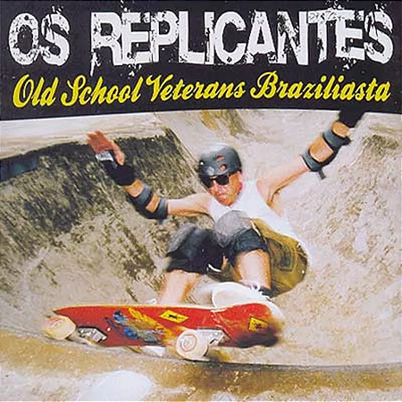 Os Replicantes - Old School Veterans Braziliasta (Usado)