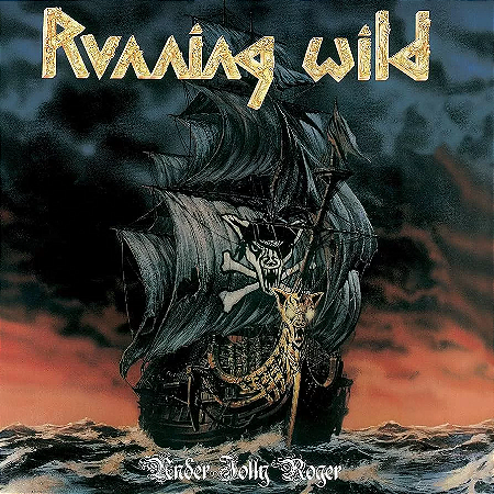 Running Wild - Under Jolly Roger Deluxe Expanded Edition