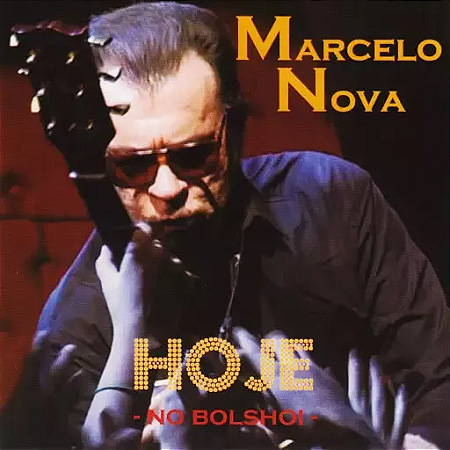 Marcelo Nova - Hoje No Bolshoi (Usado)