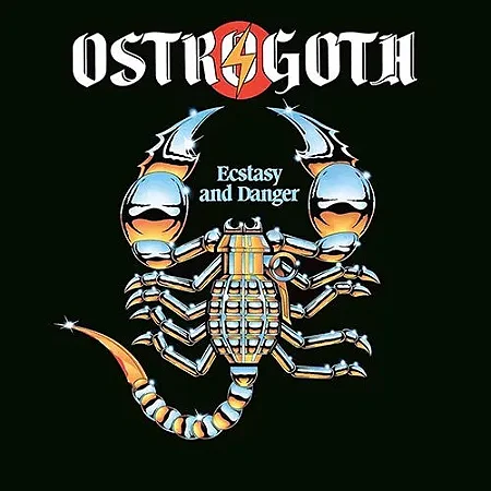 Ostrogoth - Ecstasy And Danger
