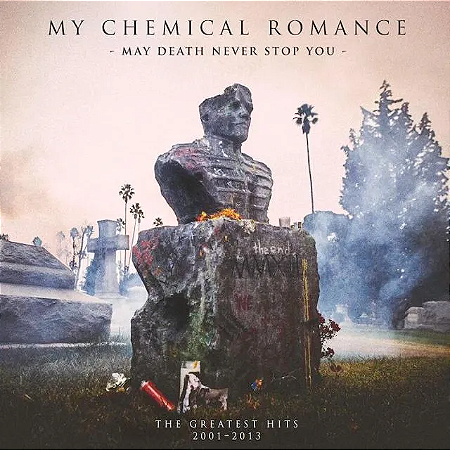 My Chemical Romance - May Death Never Stop You