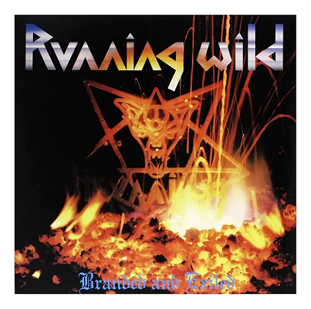 Running Wild - Branded And Exiled