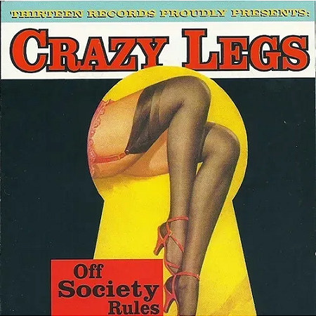 Crazy Legs - Of Society Rules (Usado)