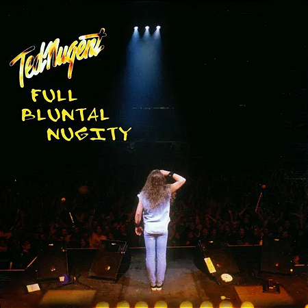 Ted Nugent - Full Bluntal Nugity (Usado)