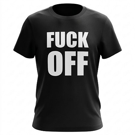 Camiseta Fuck Off