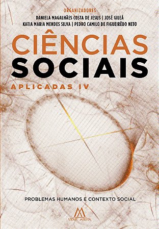 Ciências Sociais Aplicadas IV: problemas humanos e contexto social