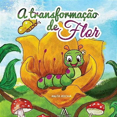 A transformação de Flor