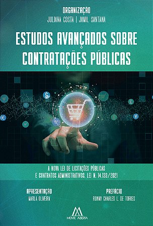 Estudos avançados sobre contratações públicas: a Nova Lei de Contratações Públicas e Contratos Administrativos, Lei n. 14.133/2021