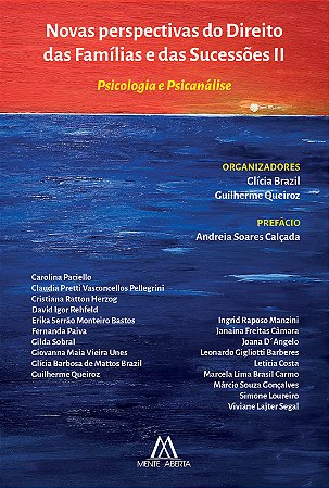 Novas perspectivas do Direito das Famílias e das Sucessões II: Psicologia e Psicanálise