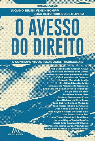 O avesso do Direito: o contraponto às pedagogias tradicionais