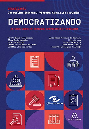 Democratizando: Estudos sobre Integridade Corporativa e Tecnologia