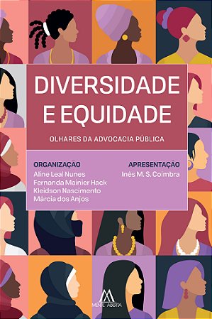 Diversidade e Equidade: Olhares da Advocacia Pública
