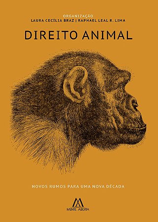 Direito Animal: novos rumos para uma nova década