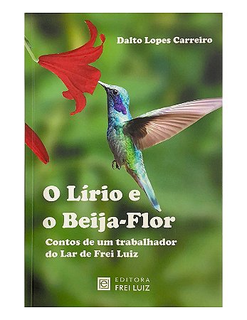 O Lírio e o Beija-Flor