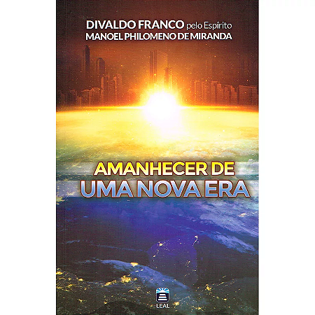 Amanhecer de Uma Nova Era