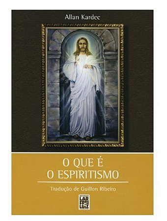 O que é o Espiritismo