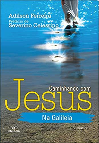Caminhando com Jesus na Galileia
