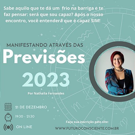 "PREVISÕES 2023" - Manifestando através das previsões de 2023 por Nathalia Fernandes